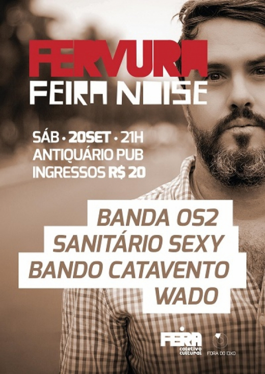 Fervura Feira Noise esquenta a cidade com show de Wado