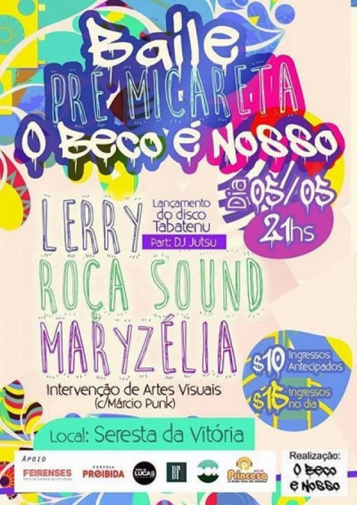 O Beco é Nosso promove Baile Pré Micareta com Maryzélia, Roça Sound e DJ Larry